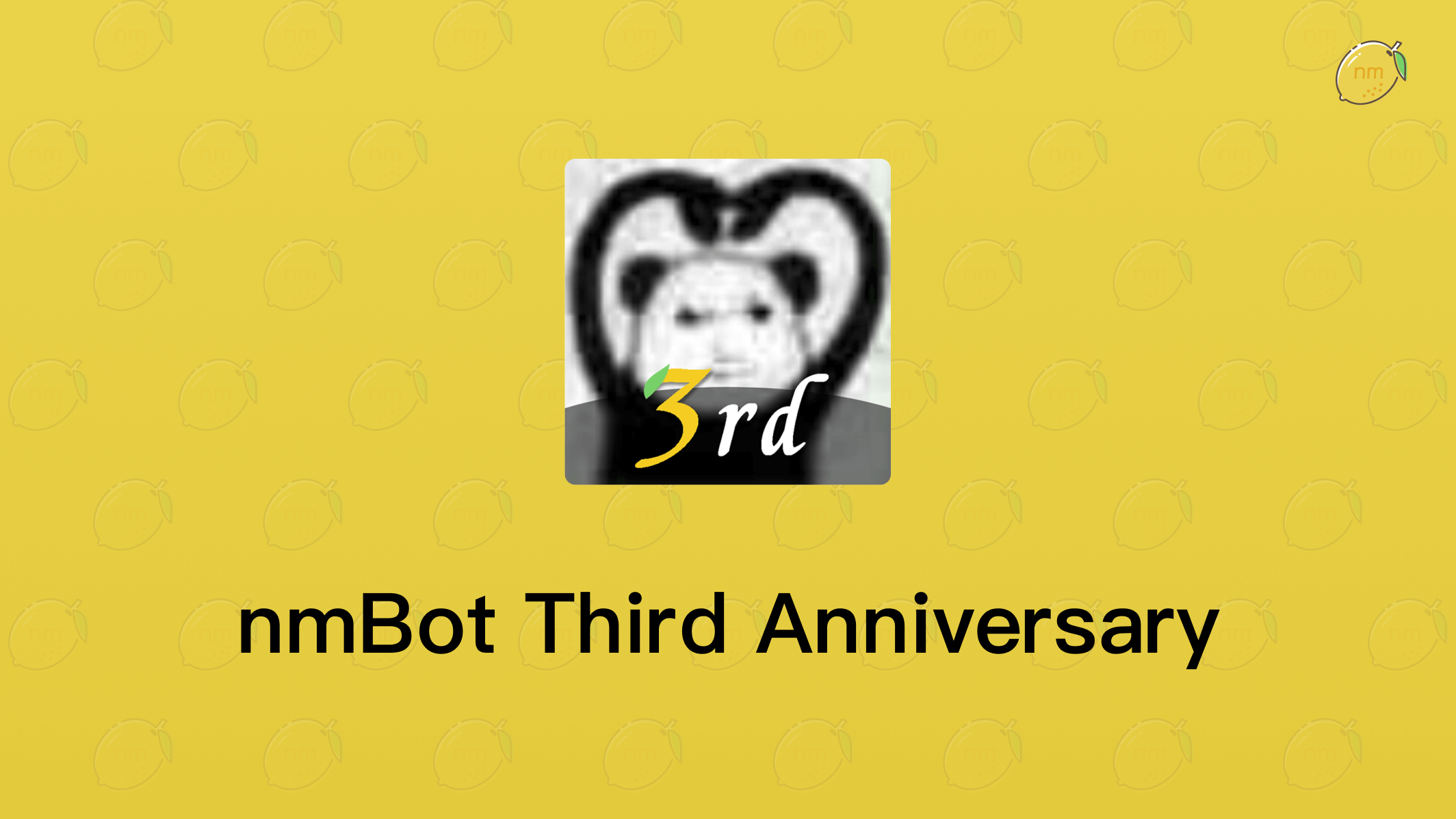 A celebratory image for nmBot’s Third Anniversary, featuring a stylized panda face creating a heart shape around the text “3rd”, with the title “nmBot Third Anniversary”. 